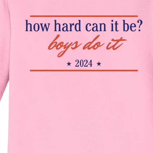 How Hard Can It Be Boy Do It 2024 Baby Long Sleeve Bodysuit