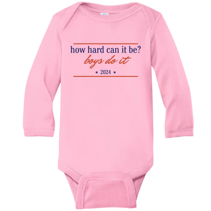 How Hard Can It Be Boy Do It 2024 Baby Long Sleeve Bodysuit