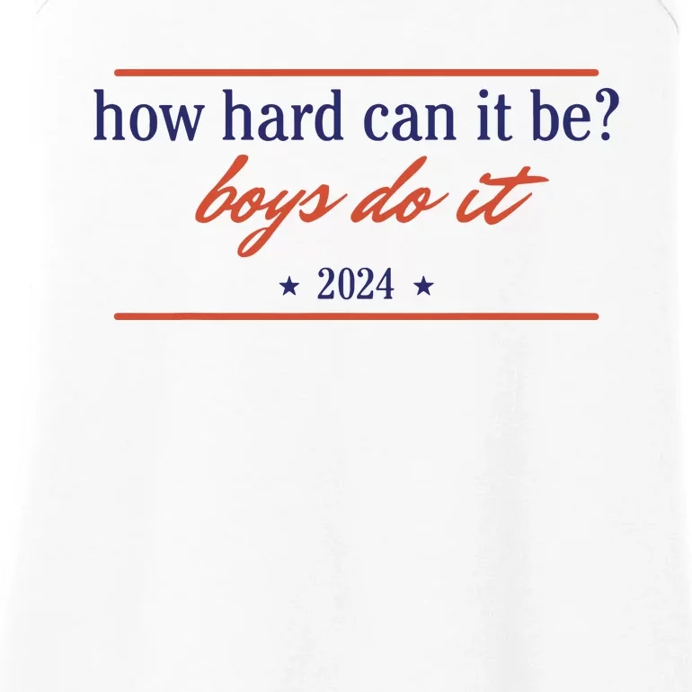 How Hard Can It Be Boy Do It 2024 Ladies Essential Tank