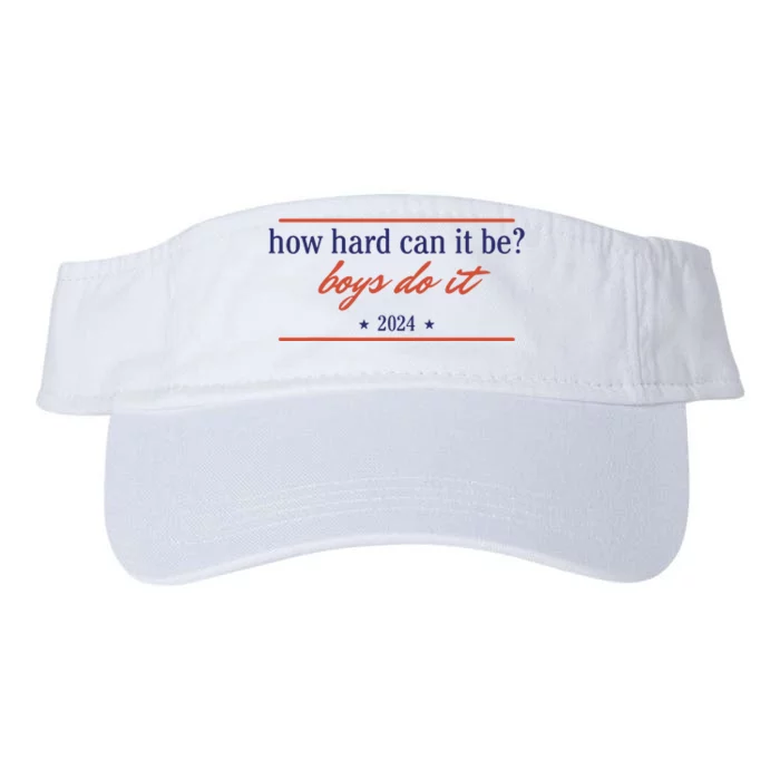 How Hard Can It Be Boy Do It 2024 Valucap Bio-Washed Visor