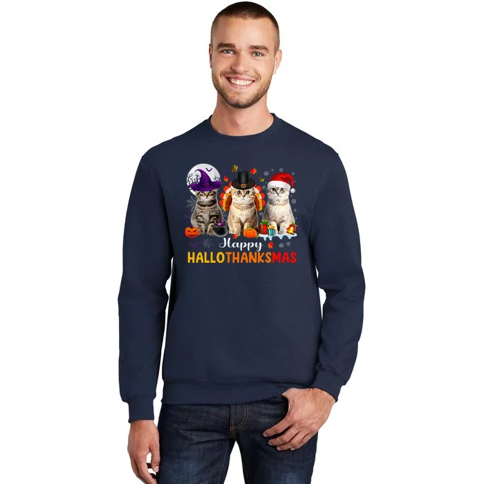 Happy Hallothanksmas Cats Halloween Thanksgiving Christmas Tall Sweatshirt