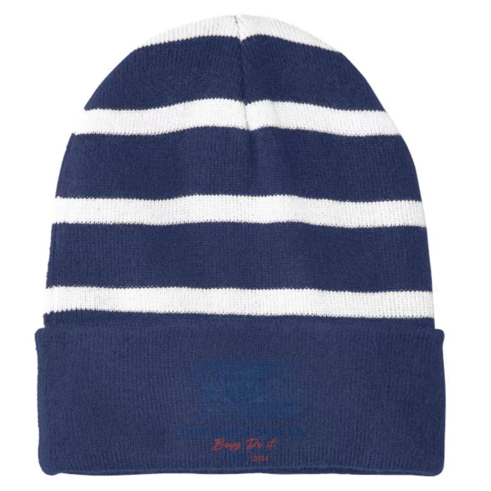 How Hard Can It Be B.O.Y.S Do It Harris 2024 Presidential Striped Beanie with Solid Band