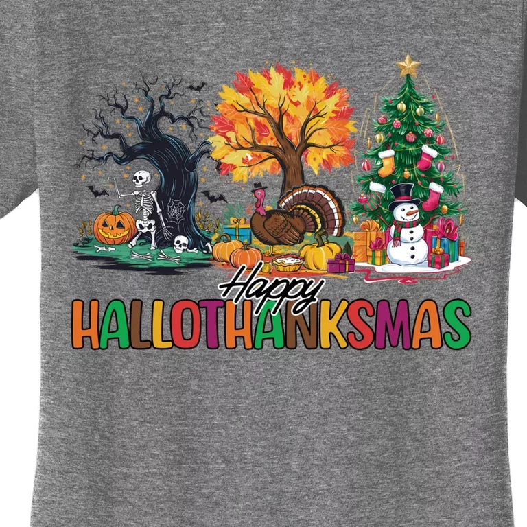 Happy Hallothanksmas Christmas Halloween Thanksgiving Women's T-Shirt