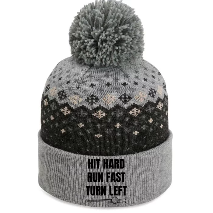 Hit Hard Cute Gift Run Fast Cute Gift Turn Left Cute Gift Funny Baseball Great G The Baniff Cuffed Pom Beanie