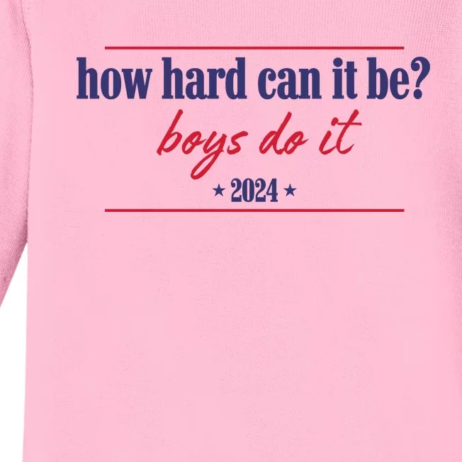 How Hard Can It Be Boy Do It 2024 Baby Long Sleeve Bodysuit