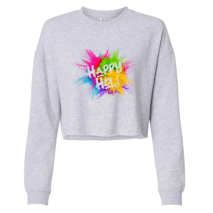 Happy Holi Celebrate Hindu Holiday Cropped Pullover Crew