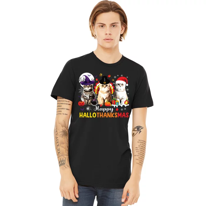 Happy Hallothanksmas Cats Halloween Thanksgiving Christmas Premium T-Shirt