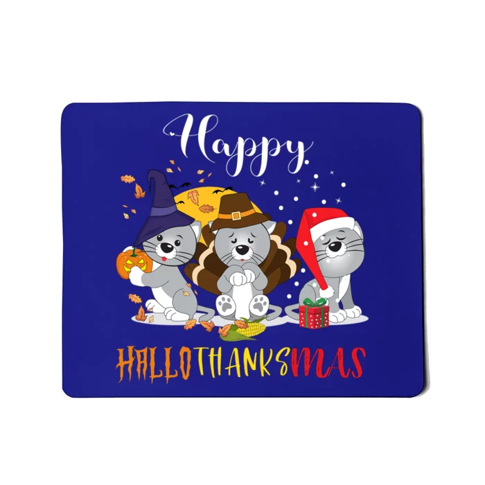 Happy Hallothanksmas Cats Halloween Christmas Thanksgiving Cool Gift Mousepad