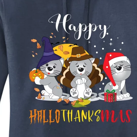 Happy Hallothanksmas Cats Halloween Christmas Thanksgiving Cool Gift Women's Pullover Hoodie