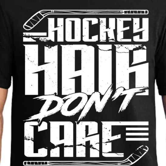 Hockey Hair Dont Care Funny Hockey Player Ice Hockey Great Gift Pajama Set