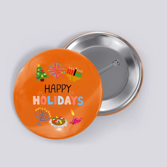 Happy Holidays Diwali Kwanzaa Hanukkah Christmas Button