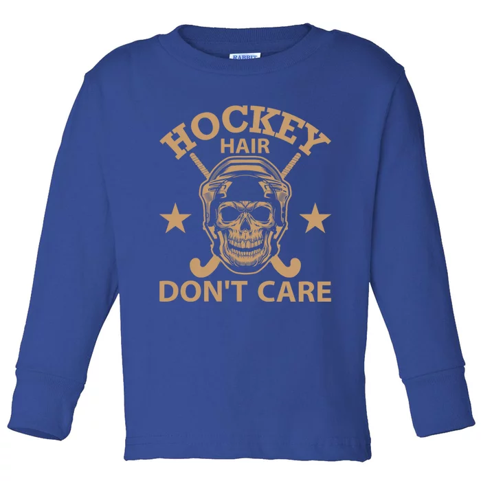 Hockey Hair Dont Care Ice Hockey Gift Winter Sports Vintage Gift Toddler Long Sleeve Shirt