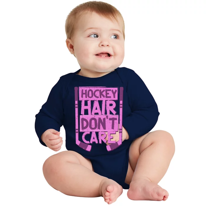 Hockey Hair Dont Care Funny Ice Hockey Lover Designs Meaningful Gift Baby Long Sleeve Bodysuit