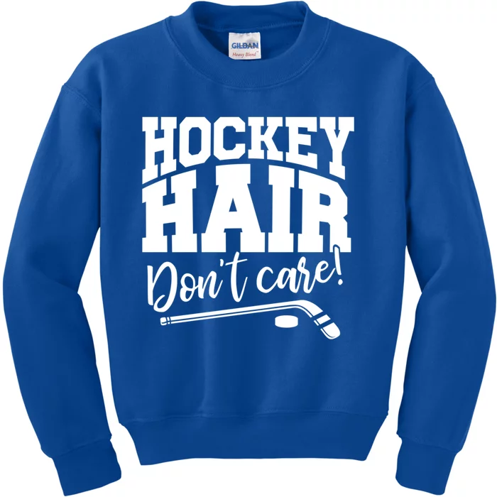 Hockey Hair Dont Care! Hockey Stick Player Hockey Puck Gift Kids Sweatshirt