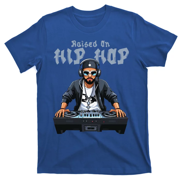 Hip Hop Dj 50th Anniversary Raised On Hip Hop T-Shirt