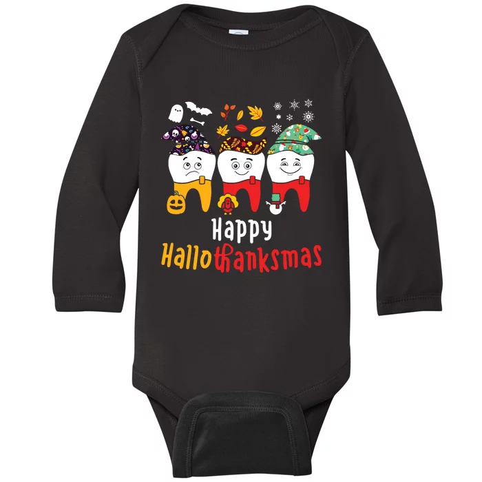 Happy Hallothanksmas Dental Halloween Thanksgiving Christmas Baby Long Sleeve Bodysuit