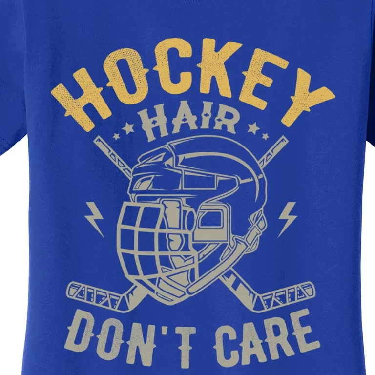 Hockey Hair Dont Care Hockey Player Ice Hockey Cute Gift Women's T-Shirt