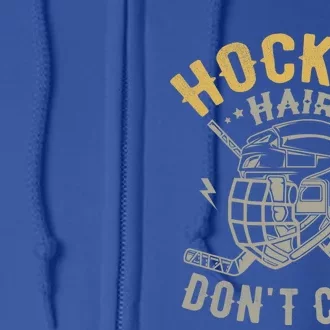 Hockey Hair Dont Care Hockey Player Ice Hockey Cute Gift Full Zip Hoodie