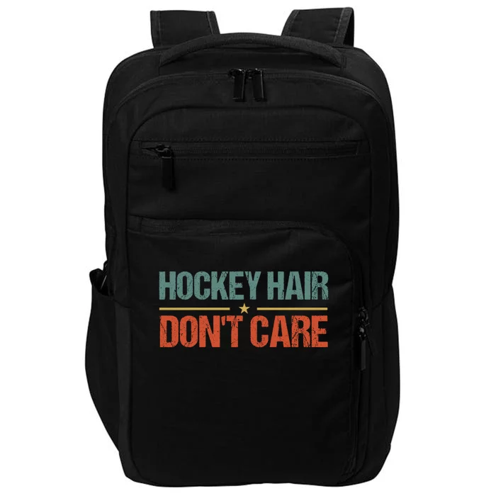 Hockey Hair Dont Care Funny Hockey Player Ice Hockey Cool Gift Impact Tech Backpack