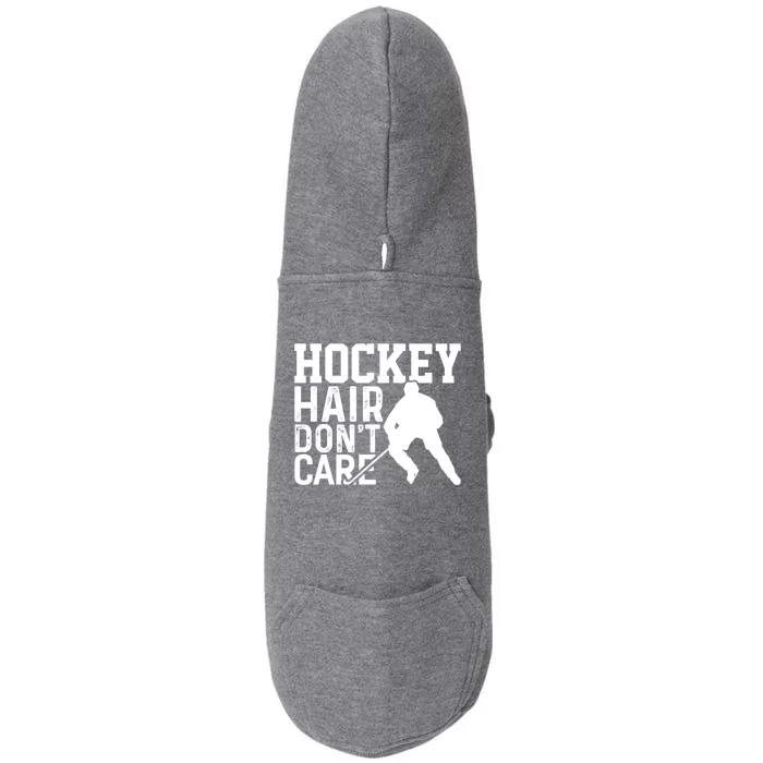 Hockey Hair Dont Care Funny Hockey Great Gift Doggie 3-End Fleece Hoodie