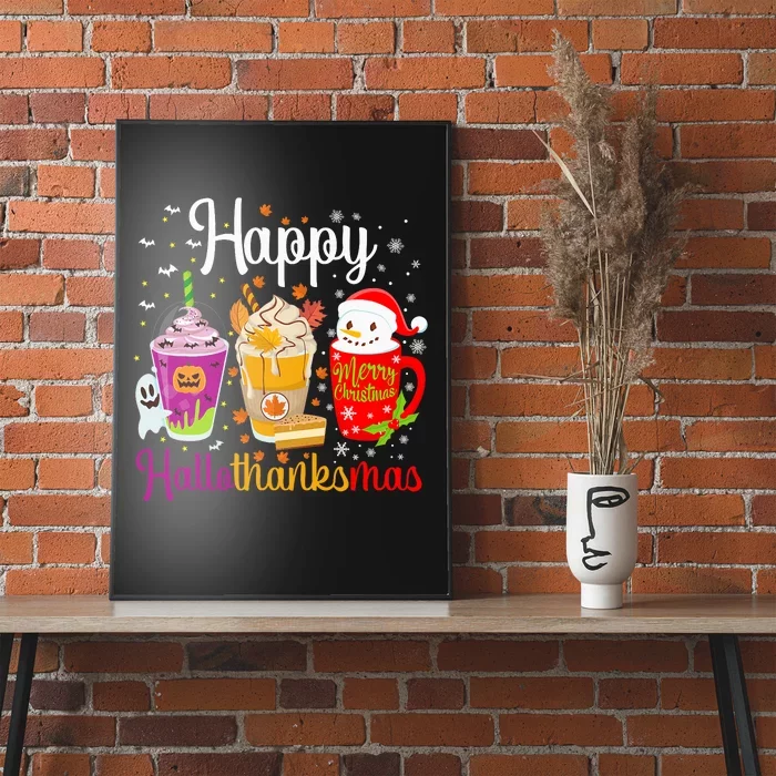 Happy Hallothanksmas Drinks Halloween Thanksgiving Christmas Poster