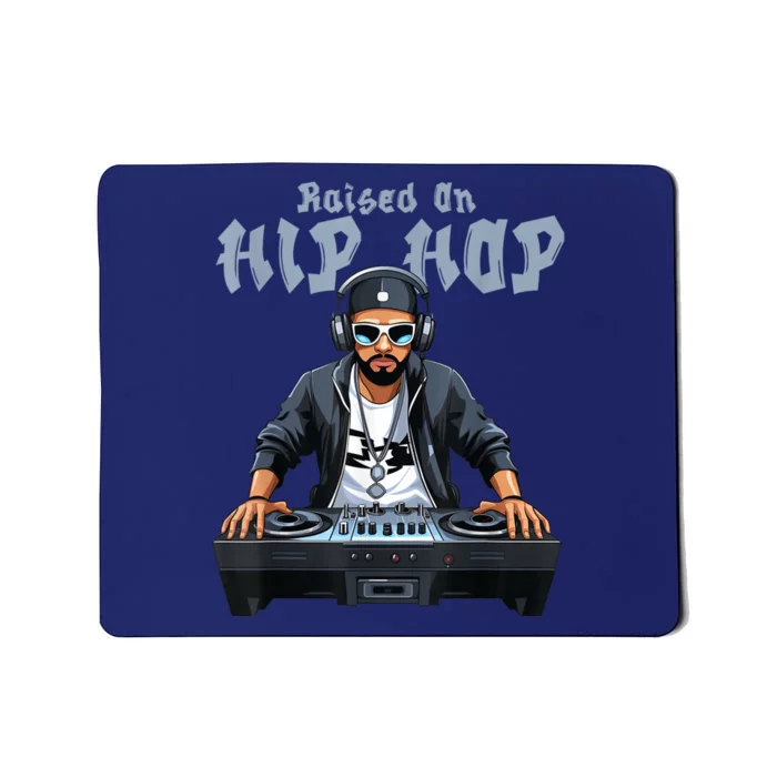 Hip Hop DJ 50th Anniversary Raised On Hip Hop Mousepad