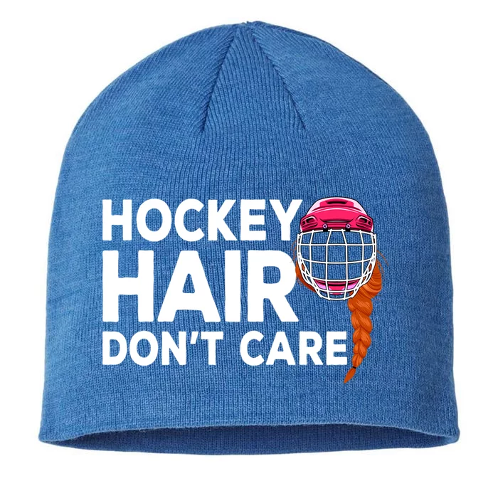 Hockey Hair Dont Care Funny Ice Puck Player Meaningful Gift 8 1/2in Sustainable Knit Beanie