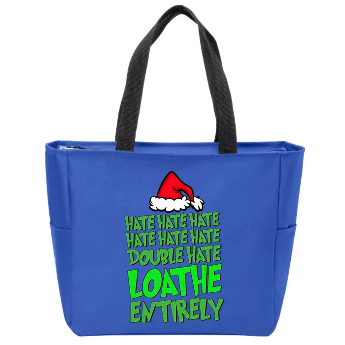 Hate Hate double hate loathe entirely funny Christmas Santa Zip Tote Bag