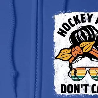 Hockey Hair Dont Care Player Field Hockey Cool Gift Full Zip Hoodie