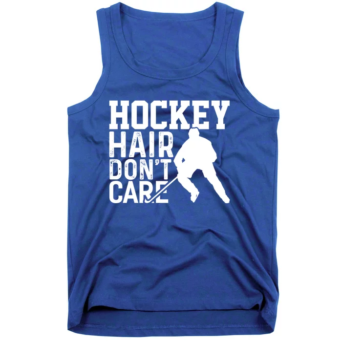 Hockey Hair Dont Care Hockey Player Gift Tank Top