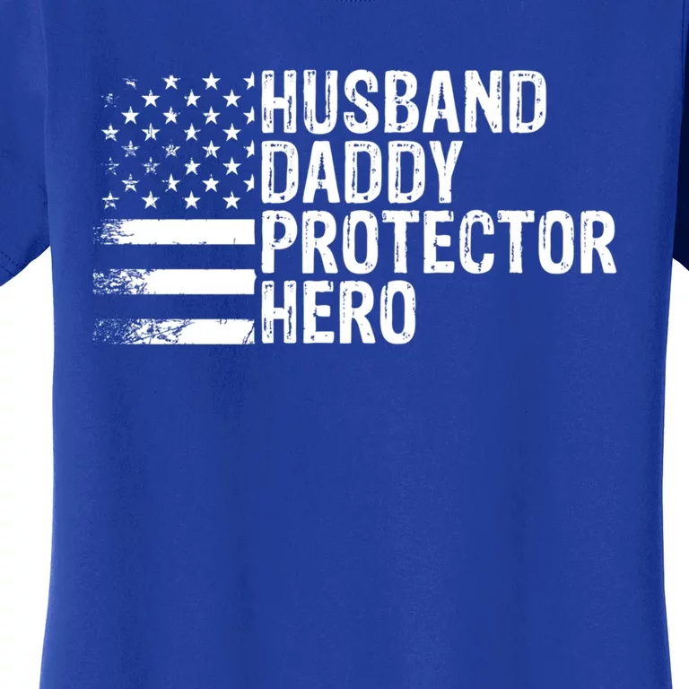 Humor Husband Daddy Protector Hero Happy Fathers Day Flag Gift Women's T-Shirt