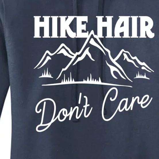 Hike Hair Dont Care Hiker Hiking Camping Nature Lover Gift Women's Pullover Hoodie