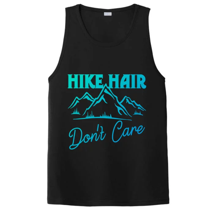 Hike Hair Dont Care Hiker Hiking Camping Nature Lover Gift Performance Tank