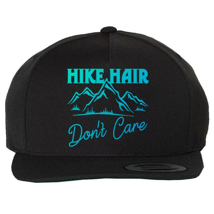 Hike Hair Dont Care Hiker Hiking Camping Nature Lover Gift Wool Snapback Cap