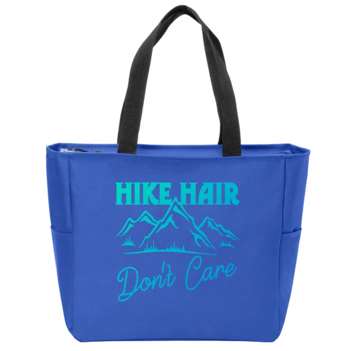 Hike Hair Dont Care Hiker Hiking Camping Nature Lover Gift Zip Tote Bag