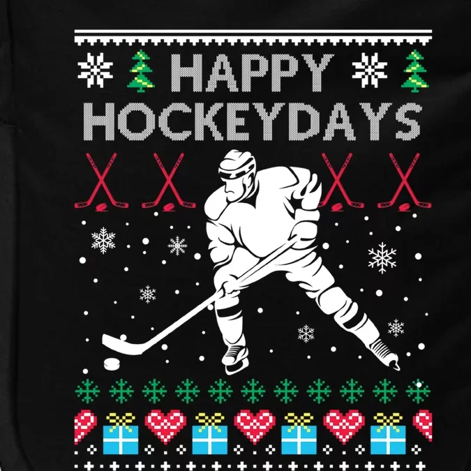 Happy Hockey Days Ugly Christmas Sweater Gift Hockey Player Gift Impact Tech Backpack