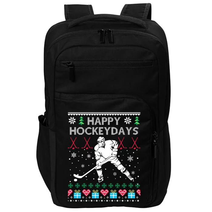 Happy Hockey Days Ugly Christmas Sweater Gift Hockey Player Gift Impact Tech Backpack