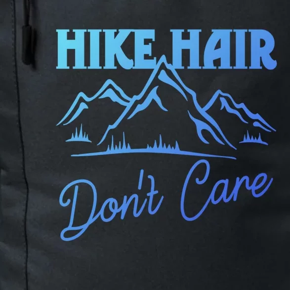 Hike Hair Dont Care Hiker Hiking Camping Nature Lover Gift Daily Commute Backpack