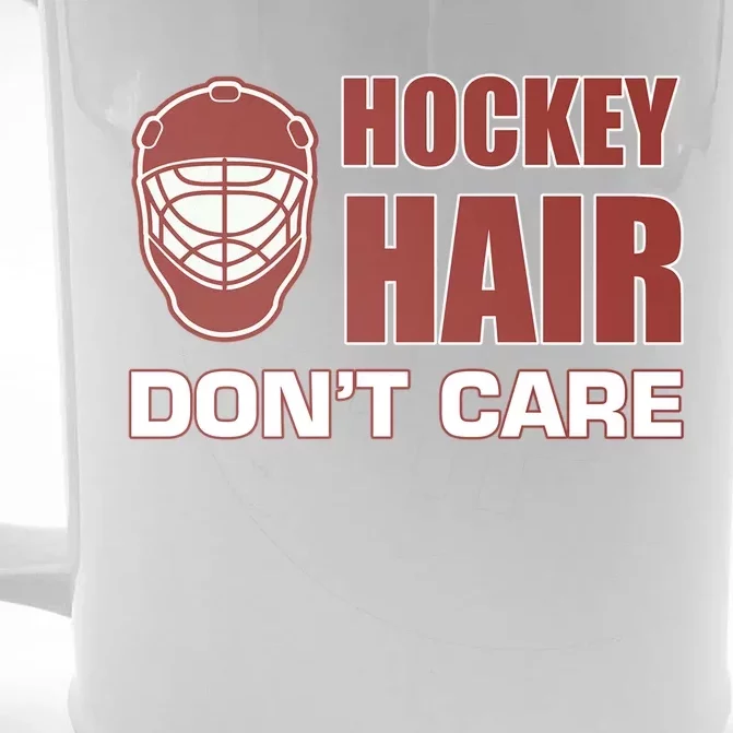 Hockey Hair DonT Care Adult Stick Goalie Rink Sports Cool Gift Front & Back Beer Stein