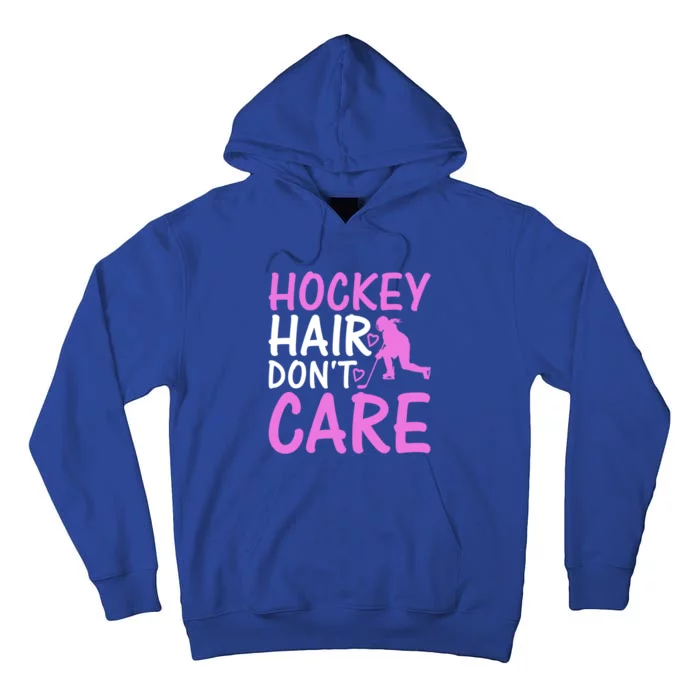 Hockey Hair Don`T Care Ice Hockey Gift Tall Hoodie