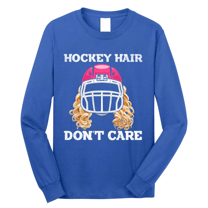 Hockey Hair Dont Care Ice Puck Player Gift Long Sleeve Shirt