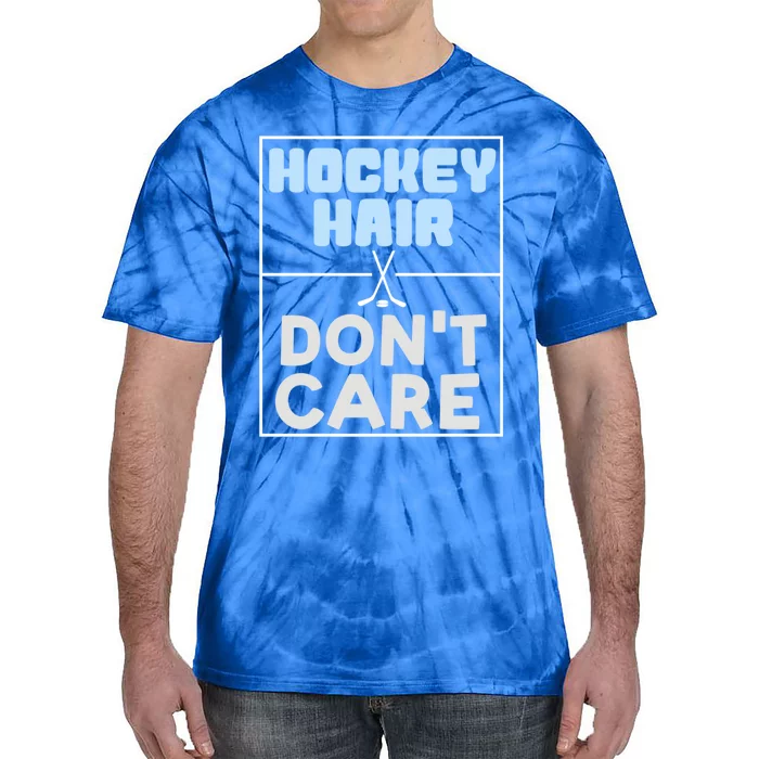 Hockey Hair Dont Care Ice Skating Puck Gift Tie-Dye T-Shirt