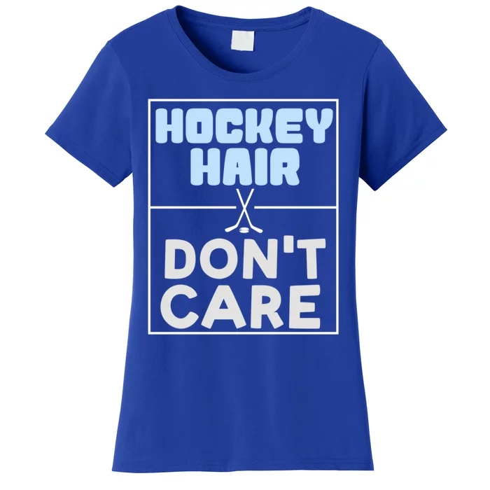 Hockey Hair Dont Care Ice Skating Puck Gift Women's T-Shirt