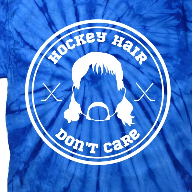 Hockey Hair Dont Care Gift Tie-Dye T-Shirt