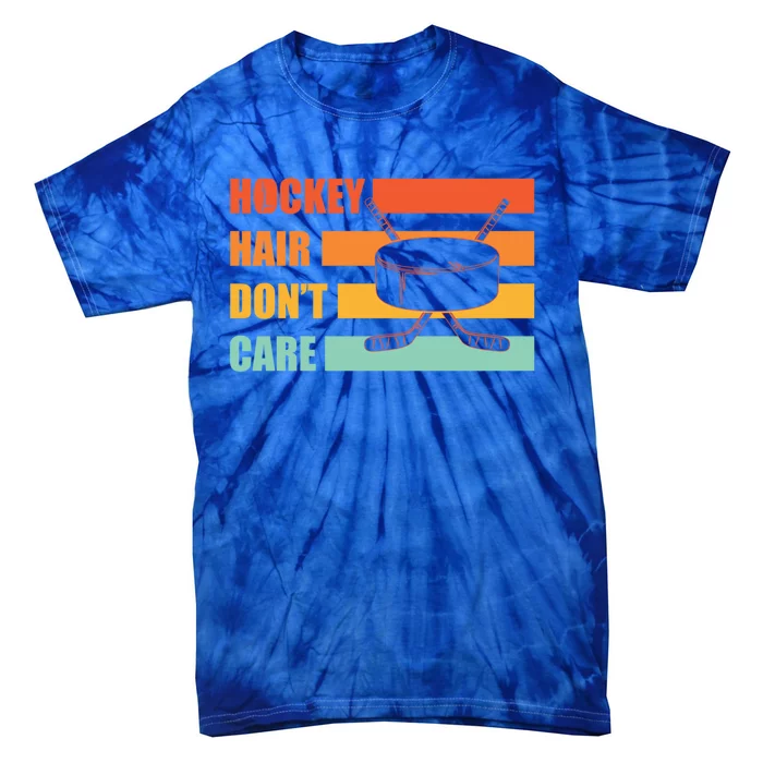 Hockey Hair Dont Care Hockey Lover Gift Tie-Dye T-Shirt