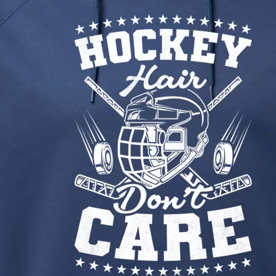 Hockey Hair Dont Care Hockey Great Gift Performance Fleece Hoodie