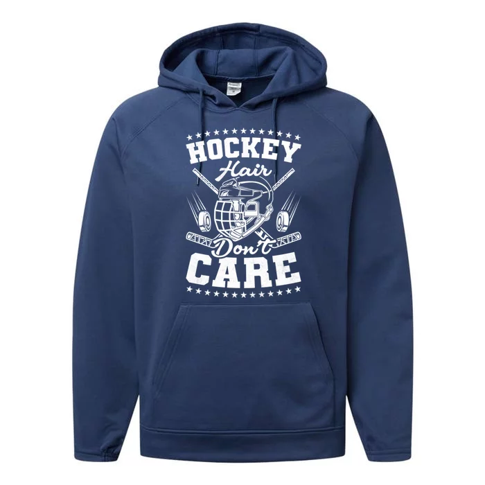 Hockey Hair Dont Care Hockey Great Gift Performance Fleece Hoodie