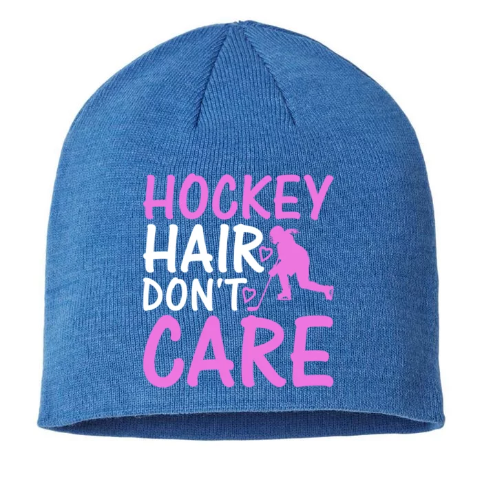 Hockey Hair Don`T Care Ice Hockey Gift 8 1/2in Sustainable Knit Beanie