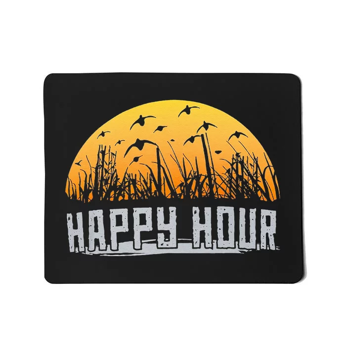 Happy Hour Duck Hunting Hunter Mousepad