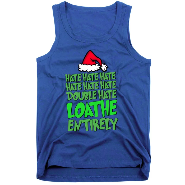 Hate Hate Double Hate Loathe Entirely Funny Christmas Santa Gift Tank Top